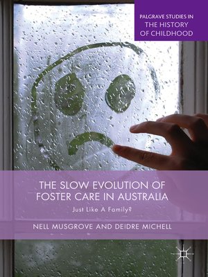 cover image of The Slow Evolution of Foster Care in Australia